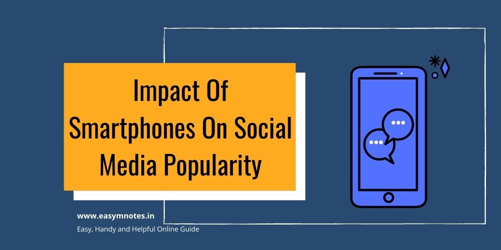 Impact Of Smartphones On Social Media Popularity