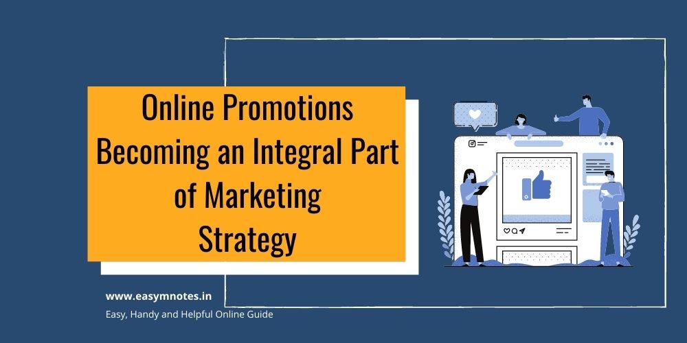 Online Promotions Becoming an Integral Part of Marketing Strategy