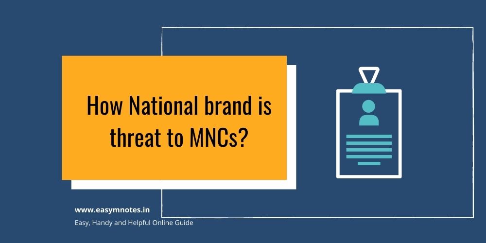 How National brand is threat to MNCs