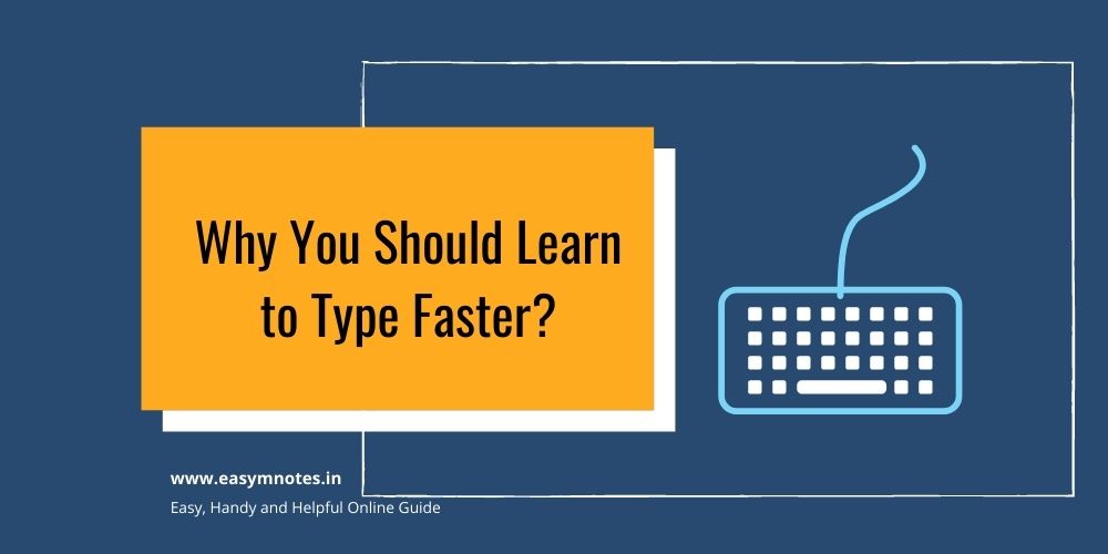 Why You Should Learn to Type Faster