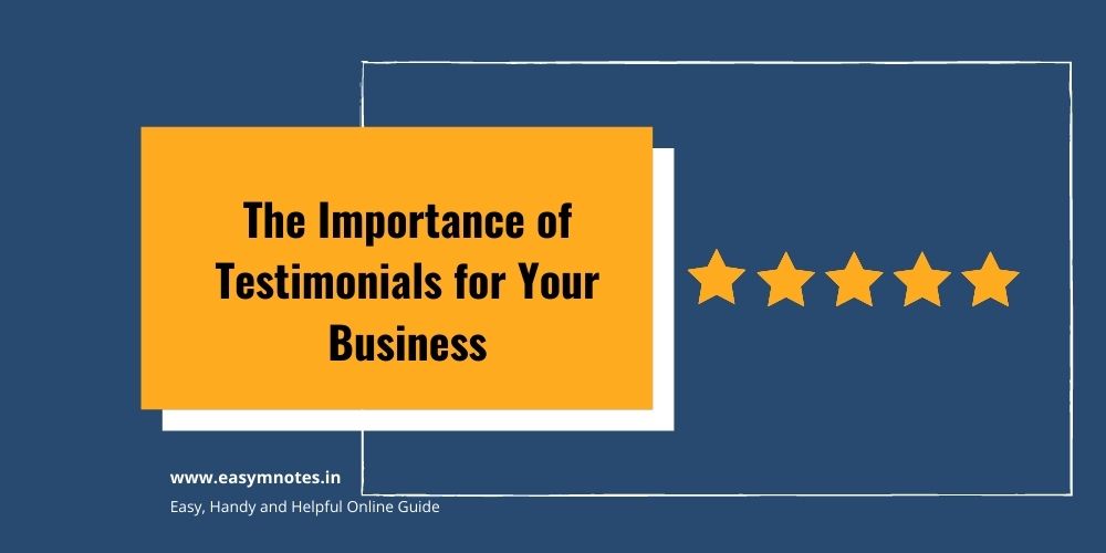 The Importance of Testimonials for Your Business