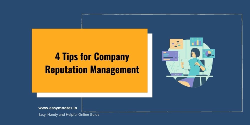 4 Tips for Company Reputation Management