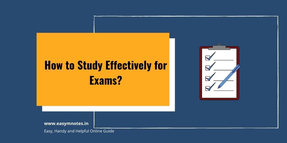 How to Study Effectively for Exams