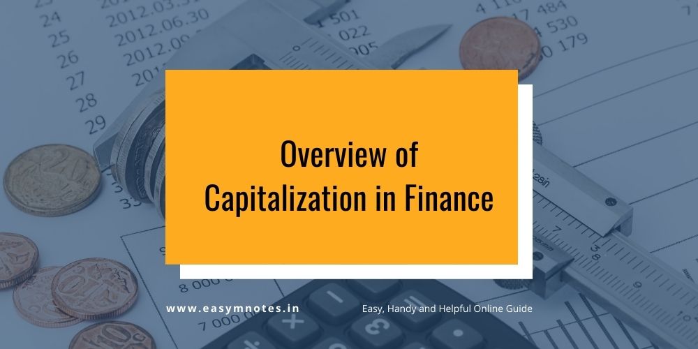 Overview of Capitalization in Finance