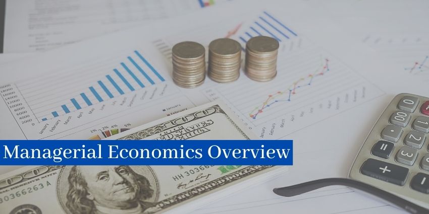 Managerial Economics Overview