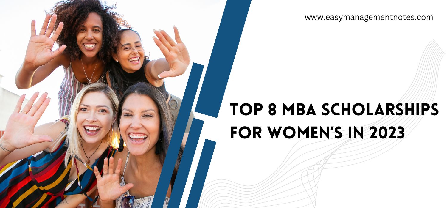 Top 8 MBA Scholarships For Women’s In 2023